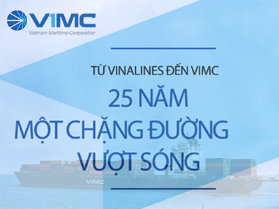 Từ Vinalines đến VIMC: 25 năm một chặng đường vượt sóng