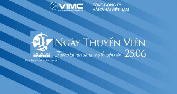 Thư của Chủ tịch HĐQT VIMC Lê Anh Sơn gửi các sĩ quan, thuyền viên nhân ngày Thuyền viên thế giới 25.6
