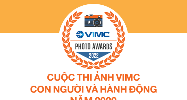 Phát động cuộc thi ảnh “VIMC – Con người và hành động” năm 2022